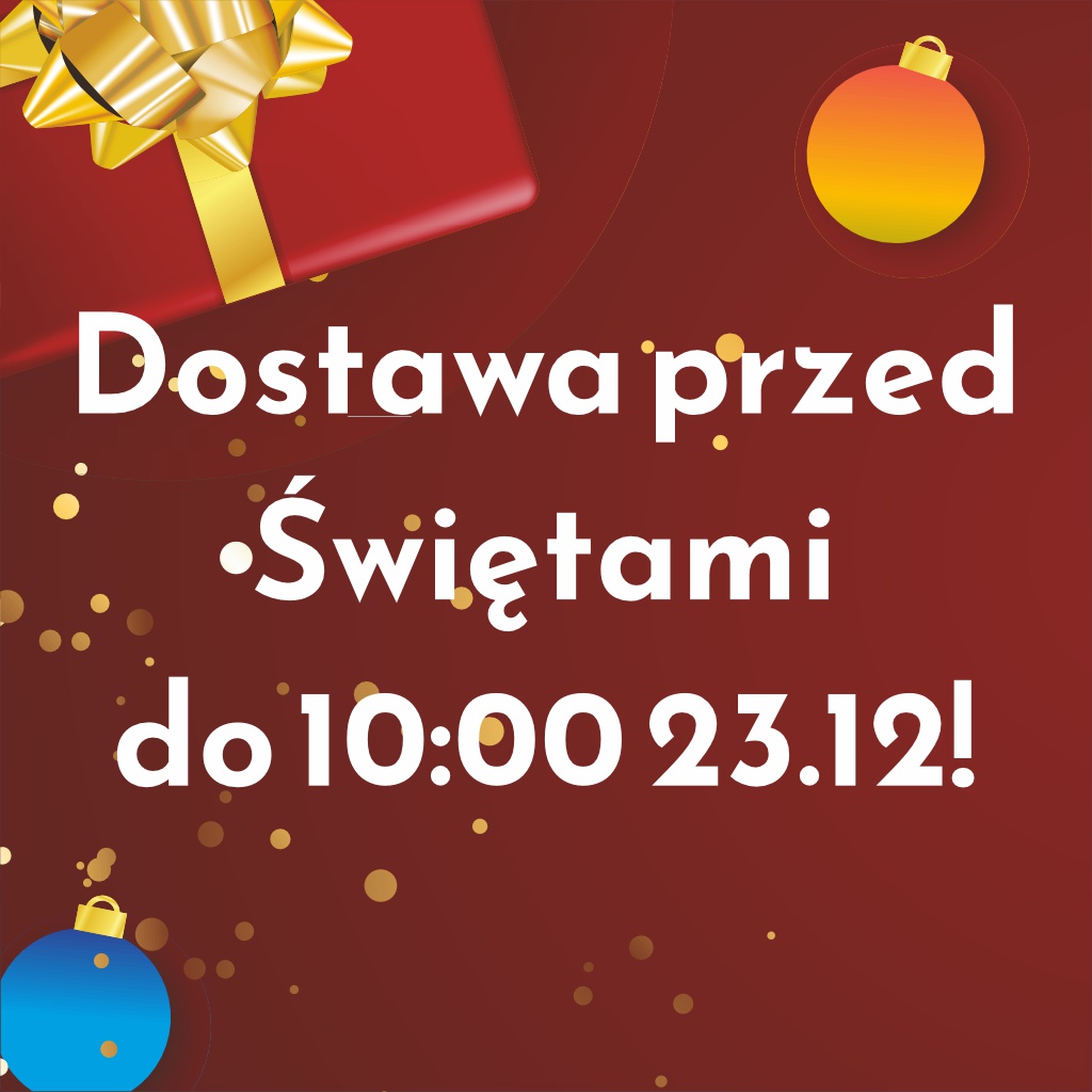 Dostawy przed Świętami aż do 10:00, 23.12!