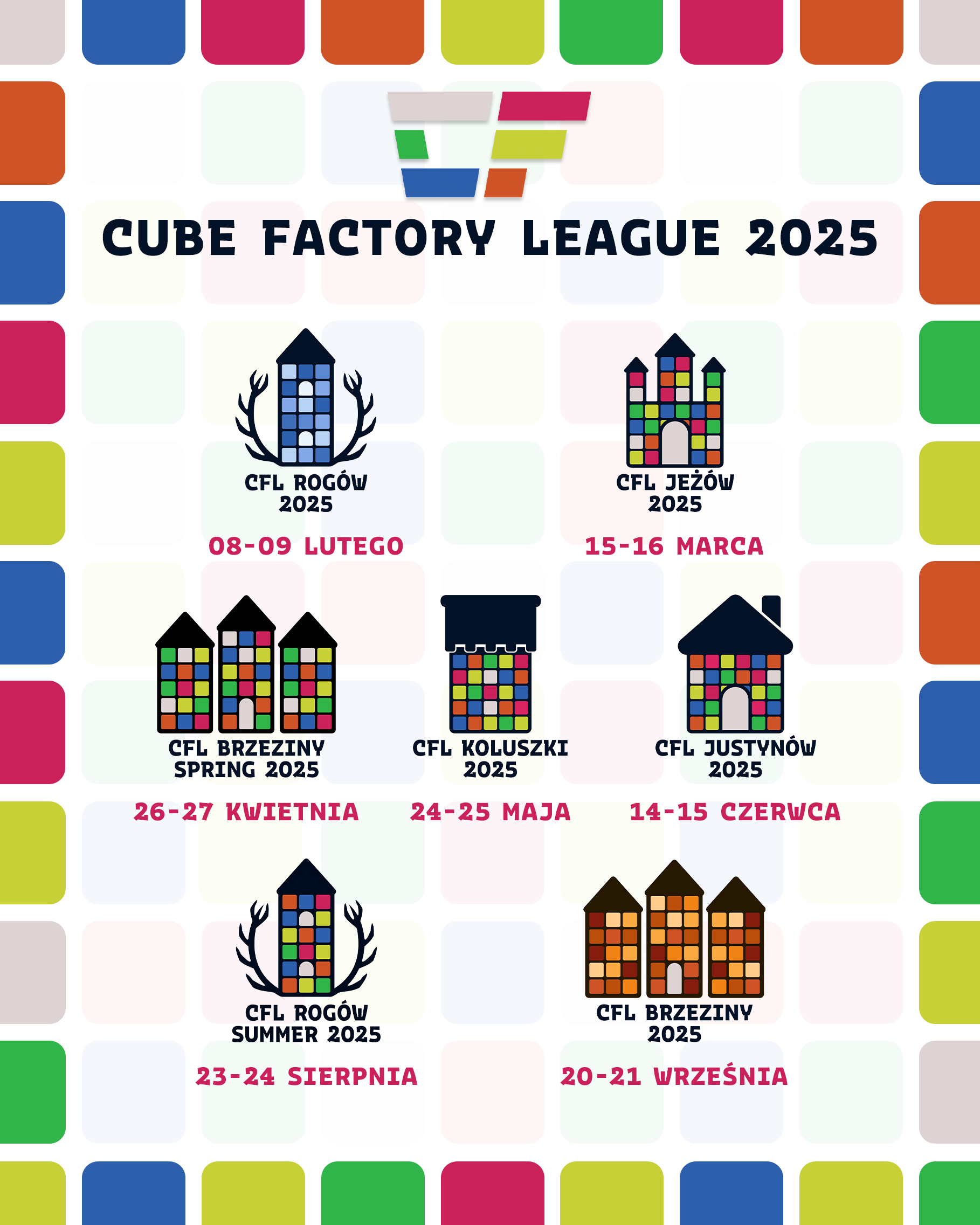 Cube Factory League 2025 Kalendarium