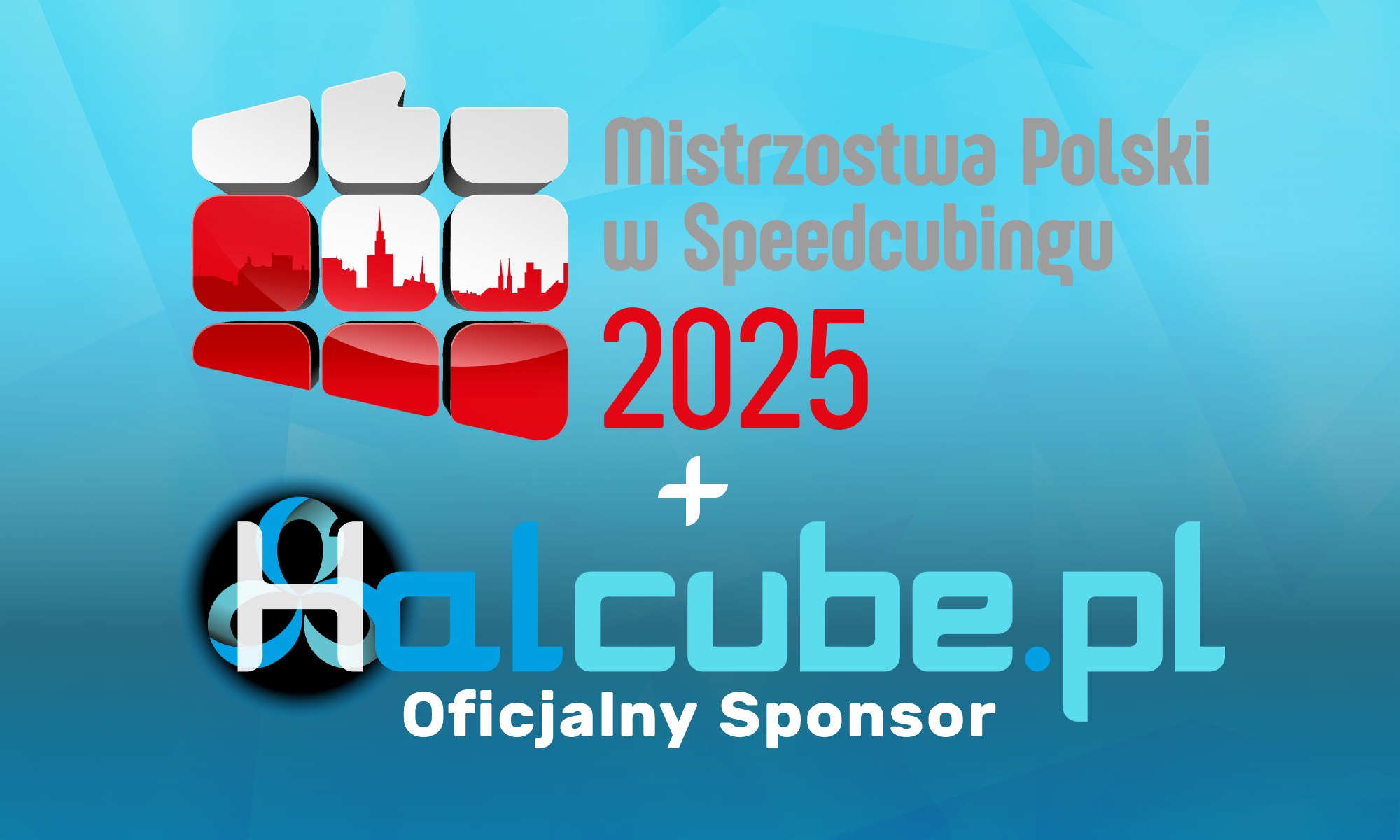 Mistrzostwa Polski w Speedcubingu 2025 + Halcube
